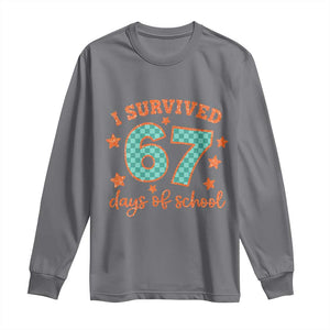 I Survived 67 Days Of School Long Sleeve Shirt Six Seven Meme Student Teacher Faux Glitter TS11 Charcoal Print Your Wear