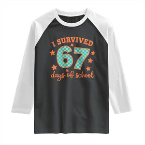 I Survived 67 Days Of School Raglan Shirt Six Seven Meme Student Teacher Faux Glitter TS11 Black White Print Your Wear