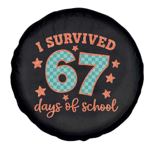I Survived 67 Days Of School Spare Tire Cover Six Seven Meme Student Teacher Faux Glitter TS11 Print Your Wear