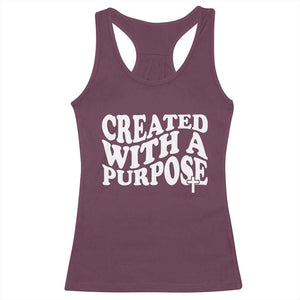 Created With A Purpose Christian Racerback Tank Top Inspirational Religious Bible Verse TS11 Maroon Print Your Wear