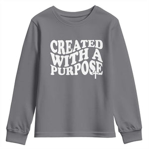 Created With A Purpose Christian Youth Sweatshirt Inspirational Religious Bible Verse TS11 Charcoal Print Your Wear