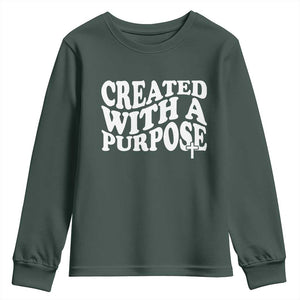 Created With A Purpose Christian Youth Sweatshirt Inspirational Religious Bible Verse TS11 Dark Forest Green Print Your Wear