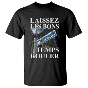 Funny Mardi Gras Laissez Les Bons Temps Rouler T Shirt Bourbon Street Sign TS11 Black Print Your Wear