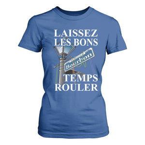 Funny Mardi Gras Laissez Les Bons Temps Rouler T Shirt For Women Bourbon Street Sign TS11 Royal Blue Print Your Wear