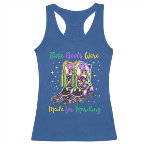 Funny Mardi Gras Racerback Tank Top These Boots Were Made For Marching TS11 Royal Blue Print Your Wear