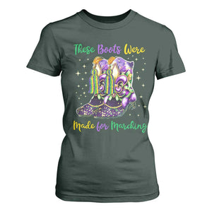 Funny Mardi Gras T Shirt For Women These Boots Were Made For Marching TS11 Dark Forest Green Print Your Wear