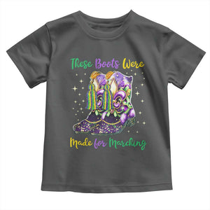 Funny Mardi Gras Toddler T Shirt These Boots Were Made For Marching TS11 Dark Heather Print Your Wear