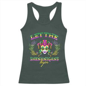 Funny Mardi Gras Racerback Tank Top Let The Shenanigans Begin Jester Hat TS11 Dark Forest Green Print Your Wear