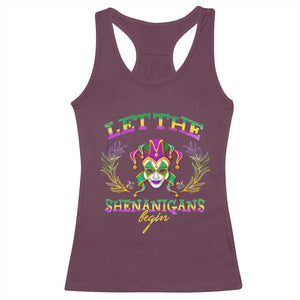 Funny Mardi Gras Racerback Tank Top Let The Shenanigans Begin Jester Hat TS11 Maroon Print Your Wear