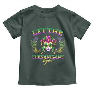 Funny Mardi Gras Toddler T Shirt Let The Shenanigans Begin Jester Hat TS11 Dark Forest Green Print Your Wear
