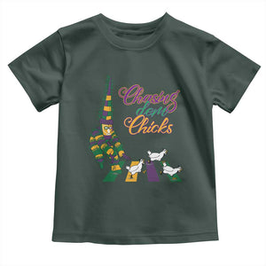 Funny Courir De Mardi Gras Toddler T Shirt Chasing Dem Chicks Carnival TS11 Dark Forest Green Print Your Wear