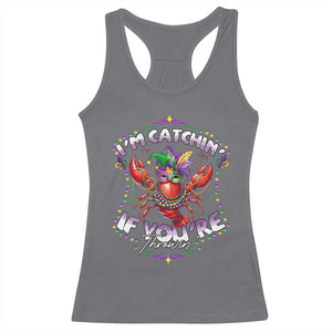 Funny I'm Catchin' If You're Throwin' Mardi Gras Racerback Tank Top Crawfish Beads Jester Hat TS11 Charcoal Print Your Wear