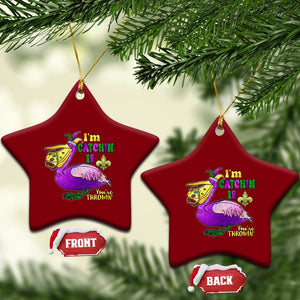 Funny Mardi Gras Pelican Ceramic Ornament I'm Catchin' If You're Throwin' Beads Doubloons TS11 Print Your Wear