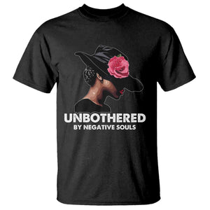 Funny African American T Shirt Unbothered By Negative Souls TS11 Black Print Your Wear