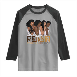 Made With Melanin Every Shade Slays Raglan Shirt Proud African American TS11 Sport Gray Black Print Your Wear