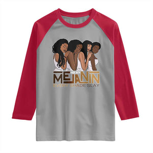 Made With Melanin Every Shade Slays Raglan Shirt Proud African American TS11 Sport Gray Red Print Your Wear