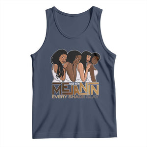 Made With Melanin Every Shade Slays Tank Top Proud African American TS11 Navy Print Your Wear