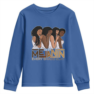 Made With Melanin Every Shade Slays Youth Sweatshirt Proud African American TS11 Royal Blue Print Your Wear