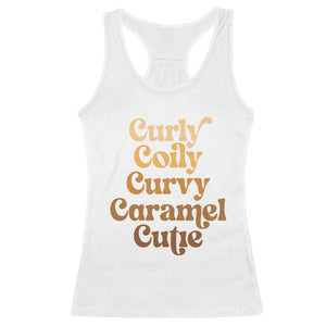 Afro Black Hair Melanin Racerback Tank Top Curly Coily Curvy Caramel Cutie TS11 White Print Your Wear