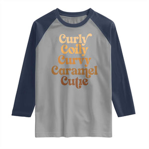 Afro Black Hair Melanin Raglan Shirt Curly Coily Curvy Caramel Cutie TS11 Sport Gray Navy Print Your Wear