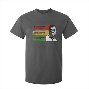 James Baldwin Inspirational Quotes T Shirt For Kid Not Everything That Is Faced Can Be Changed But Nothing Can Be Changed Until It Is Faced TS11 Dark Heather Print Your Wear