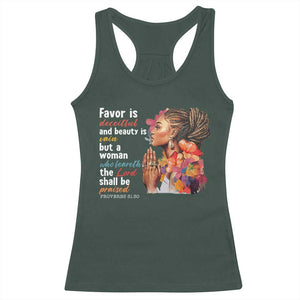 Christian African American Racerback Tank Top Favor Is Deceitful And Beauty Is Vain TS11 Dark Forest Green Print Your Wear