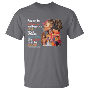 Christian African American T Shirt Favor Is Deceitful And Beauty Is Vain TS11 Charcoal Print Your Wear