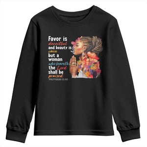 Christian African American Youth Sweatshirt Favor Is Deceitful And Beauty Is Vain TS11 Black Print Your Wear