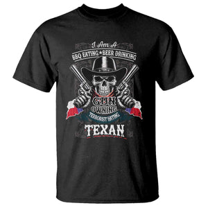 Funny American Texan T Shirt I Am A BBQ Eating Beer Drinking Gun Owning Texan TS11 Black Print Your Wear