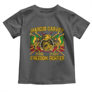 Marcus Garvey Toddler T Shirt Stand Strong Freedom Fighter Black History Month TS11 Dark Heather Print Your Wear
