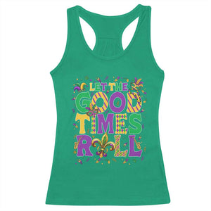 Mardi Gras Let The Good Times Roll Racerback Tank Top Funny Carnival TS11 Irish Green Print Your Wear