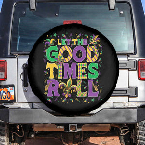 Mardi Gras Let The Good Times Roll Spare Tire Cover Funny Carnival TS11 No hole Black Print Your Wear