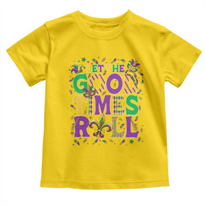 Mardi Gras Let The Good Times Roll Toddler T Shirt Funny Carnival TS11 Daisy Print Your Wear