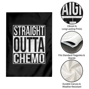 Straight Outta Chemo Garden Flag Funny Battle Cancer Gift TS11 Print Your Wear
