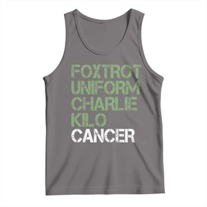Foxtrot Uniform Charlie Kilo Cancer Tank Top Funny Fuck Cancer Military Alphabet TS11 Deep Heather Print Your Wear
