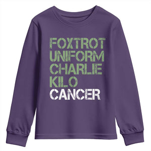 Foxtrot Uniform Charlie Kilo Cancer Youth Sweatshirt Funny Fuck Cancer Military Alphabet TS11 Purple Print Your Wear