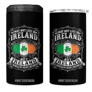Funny I May Not Live In Ireland But Ireland Is Where My Heart Belongs 4 in 1 Can Cooler Tumbler TS11 One Size: 16 oz Black Print Your Wear