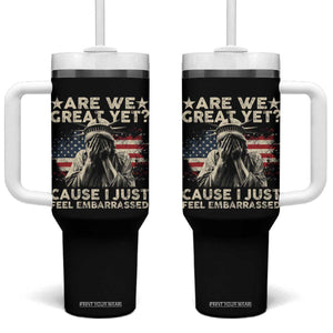 Funny Are We Great Yet Cause I Just Feel Embarrassed Tumbler With Handle Statue Of Liberty American Flag TS11 One Size: 40 oz Black Print Your Wear