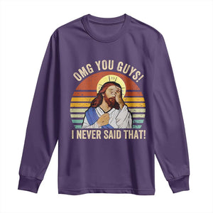 Funny OMG You Guys I Never Said That Long Sleeve Shirt Retro Christian Relegious TS11 Purple Print Your Wear