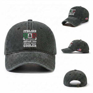 Funny Italian Dad Just Like A Normal Dad Except Much Cooler Washed Cotton Baseball Cap Pinched Fingers Father's Day TS11 Washed Cap Universal Fit Dark Green Print Your Wear