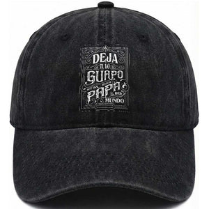 Funny Spanish Dad Washed Cotton Baseball Cap Deja Tu Lo Guapo Soy El Mejor Papa Del Mundo TS11 Print Your Wear