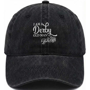 Funny I Am A Derby Old Man Washed Cotton Baseball Cap Derby Day Horse Racing TS11 Print Your Wear