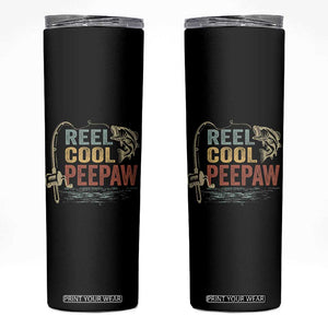 Funny Reel Cool Peepaw Skinny Tumbler Fishing Grandpa Fisherman Father's Day TS11 Black Print Your Wear
