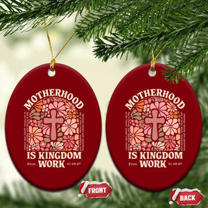 Christian Mom Ceramic Ornament Motherhood Is Kingdom Work Floral Mother's Day TS11 Print Your Wear