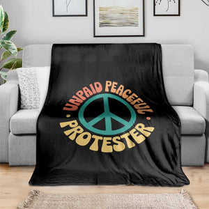 Unpaid Peaceful Protester Throw Blanket Social Justice Floral Peace Sign TS11 Print Your Wear