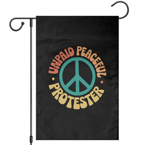 Unpaid Peaceful Protester Garden Flag Social Justice Floral Peace Sign TS11 Black Print Your Wear
