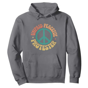 Unpaid Peaceful Protester Hoodie Social Justice Floral Peace Sign TS11 Charcoal Print Your Wear