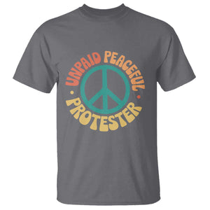 Unpaid Peaceful Protester T Shirt Social Justice Floral Peace Sign TS11 Charcoal Print Your Wear