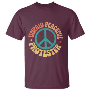 Unpaid Peaceful Protester T Shirt Social Justice Floral Peace Sign TS11 Maroon Print Your Wear