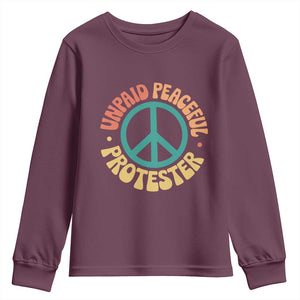 Unpaid Peaceful Protester Youth Sweatshirt Social Justice Floral Peace Sign TS11 Maroon Print Your Wear